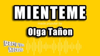 Olga Tañon  Mienteme Versión Karaoke [upl. by Esile]