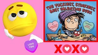 The Yuckiest Stinkiest Best Valentine Ever by Brenda Ferber  Stories for Kids  Childrens Books [upl. by Enerol]