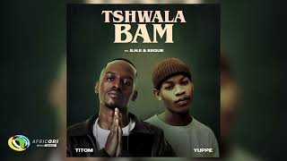 TitoM amp Yuppe  Tshwala Bam Feat SNE amp EeQue Official Audio [upl. by Muhcon847]