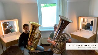 Auf dem Hohen Ifen  BrassTrail DUET SERIES Vol1  No8 Tuba Duett [upl. by Schuh454]