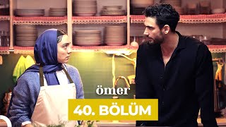 Ömer Dizisi 40 Bölüm [upl. by Arais23]