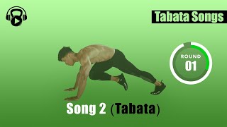 TABATA SONGS  quotSONG 2 Tabataquot w Tabata Timer [upl. by Jalbert573]