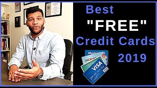 Best quotFREEquot Credit Cards for 2019 [upl. by Kass523]