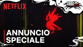 Netflix x CDPR x Cyberpunk  Annuncio speciale  Netflix Italia [upl. by Goles837]