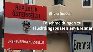 Falschmeldung Flüchtlingsbusse am Brenner [upl. by Brine]