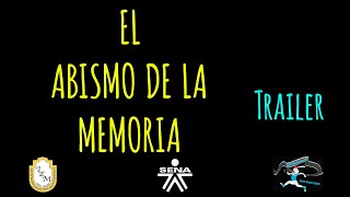 EL ABISMO DE LA MEMORIA  TRAILER [upl. by Cutcheon]