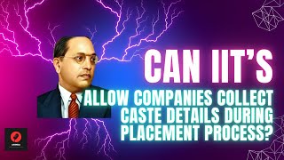 Can IITs allow companies to collect caste details during the placement process [upl. by Dodwell]