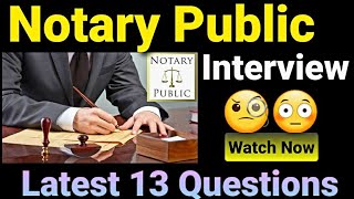 Notary public Interview 2022  Latest Update Top 13 Questions [upl. by Enad918]