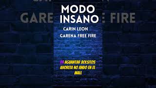 Carin Leon Garena Free Fire  Modo Insano  Karaoke [upl. by Volotta]