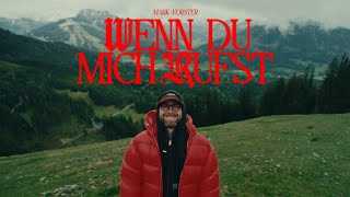 Mark Forster  Wenn Du Mich Rufst Official Video [upl. by Etnor]