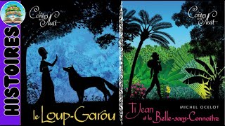 Le LoupGarou  Ti Jean et la Belle sans Connaître  Livre audio  Histoire  Conte pour enfants [upl. by Anirod]