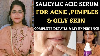 Salicylic Acid Serum 2॥ Really Effective or not ॥ Salicylic acid benefits for acne and pimples ॥ [upl. by Sabba]