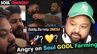 Goldy Da on Soul Changes Overconfident ❌ Very Angry on 💬 GODL Support MANYA 💛 Omega NinjaBoi ORG 🔥 [upl. by Lleval574]