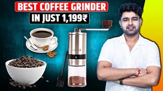 Best Coffee Grinders Under 1199₹ For True Coffee Lovers ☕ [upl. by Assereht]