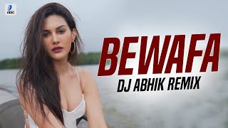 Bewafa Remix  DJ Abhik  Imran Khan  Bewafa Nikali Hai Tu [upl. by Trin]