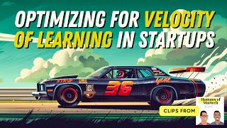 How to Drive Startup Growth Through Fast Learning and Experimentation [upl. by Rici]