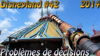 Deanrell à Disneyland 42  Problèmes de décisions [upl. by Japheth902]