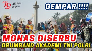 SPEKTAKULER 🔥 KEREN amp GAGAH DRUMBAND AKADEMI TNI POLRI DI MONAS ⁉️ drumband aau akmil aal akpol [upl. by Lexis]