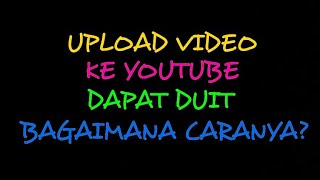 Cara Mengunggah Video Dibayar Youtube [upl. by Haidadej]