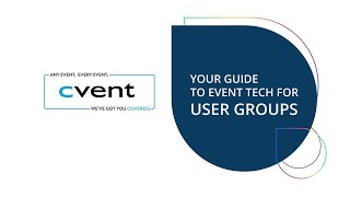 Cvent event tech for user groups [upl. by Sigismund706]