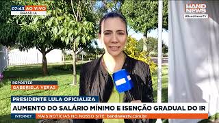 Aumento do salário mínimo e isenção gradual do IR  BandNews TV [upl. by Anauqat]