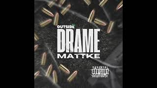 MattKe  Drame Audio Officiel [upl. by Eidob]