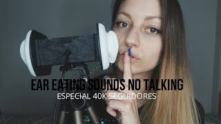 ASMR Ear Eating Sounds 3 NO TALKING  ESPECIAL 40K  NADIRA ASMR [upl. by Llenral]