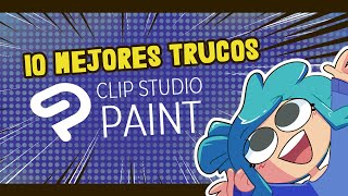 LOS 10 MEJORES TRUCOS GRATIS EN CLIP STUDIO PAINT [upl. by Uriia]