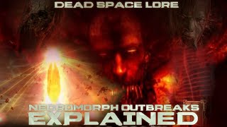 Dead Space Lore The Four Stages Of A Necromorph Outbreak Explained [upl. by Kilby598]