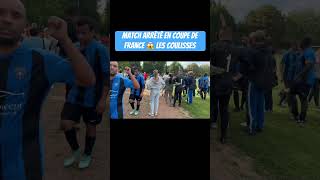 Match arrêté en CoupedeFrance  les coulisses  footballamateur footdistrict fcecaillon [upl. by Ydnim37]