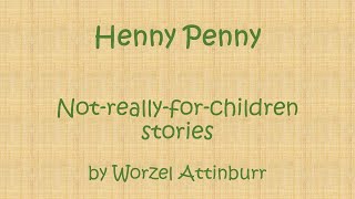 2 Henny Penny [upl. by Hiroko]