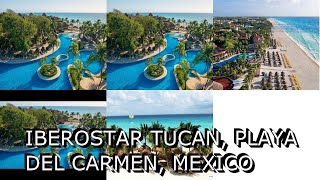 Iberostar Tucan Playa del Carmen Mexico [upl. by Fulmis750]