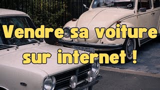 Réaliser une annonce pour vendre sa voiture efficacement [upl. by Inavoy]