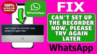 Fix WhatsApp Cant Setup the Recorder Now Please Try Again Later Error 2024 [upl. by Funch]