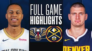 PELICANS at NUGGETS  FULL GAME HIGHLIGHTS  November 6 2023 [upl. by Traweek]