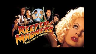 Reefer Madness The Movie Musical Review 2005 [upl. by Olonam]