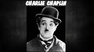 ★ CHARLIE CHAPLIN  1889  1977 [upl. by Eenel921]