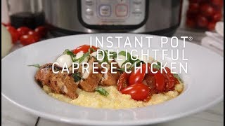 Instant Pot Delightful Caprese Chicken [upl. by Maximilianus]