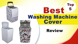 Best Washing Machine Cover Brand In India With  Best Top Loading Washing Machine Cover In India [upl. by Vale]