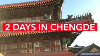 2 Days in Chengde  Chengde Itinerary amp Tour Suggestion [upl. by Anna-Maria]