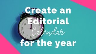 How to create an editorial calendar for your blog [upl. by Gonyea]