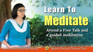 Learn to Meditate  Benefits of Meditation  Paramahansa Yogananda  Kriya Yoga  YSS [upl. by Rahr]