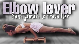 AVOIR LE ELBOW LEVER SANS JAMAIS LE TRAVAILLER 🤔 [upl. by Elletnwahs174]