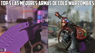 TOP 5 quotLAS MEJORES ARMAS DE COLD WAR ZOMBIESquot  CALL OF DUTY BLACK OPS COLD WAR ZOMBIES [upl. by Yehsa]