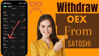 How To Withdraw From Satoshi Mining App  Withdraw OEX From Satoshi Mining App [upl. by Pansie222]