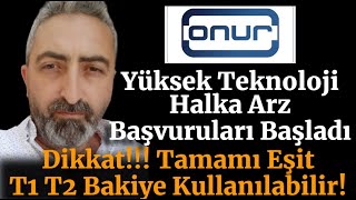 onrythe Onur Yüksek Teknoloji Halka Arz Başvurusu Başladı Dikkat Emir Vererek Alacaksınız [upl. by Ramedlab]