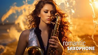 Sensual and Elegant Romantic Saxophone  The Best Saxophone Music Of All Time [upl. by Aiasi]