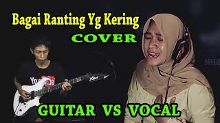 Bagai Ranting Yg Kering Cover By Khaisna Voice Guitar ByHendar [upl. by Oidiple]