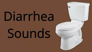 Diarrhea Sounds 20 MINUTES [upl. by Othe355]