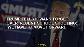 Trump tells Iowans to overcome their last school shots We need to move forward [upl. by Aihsitan639]